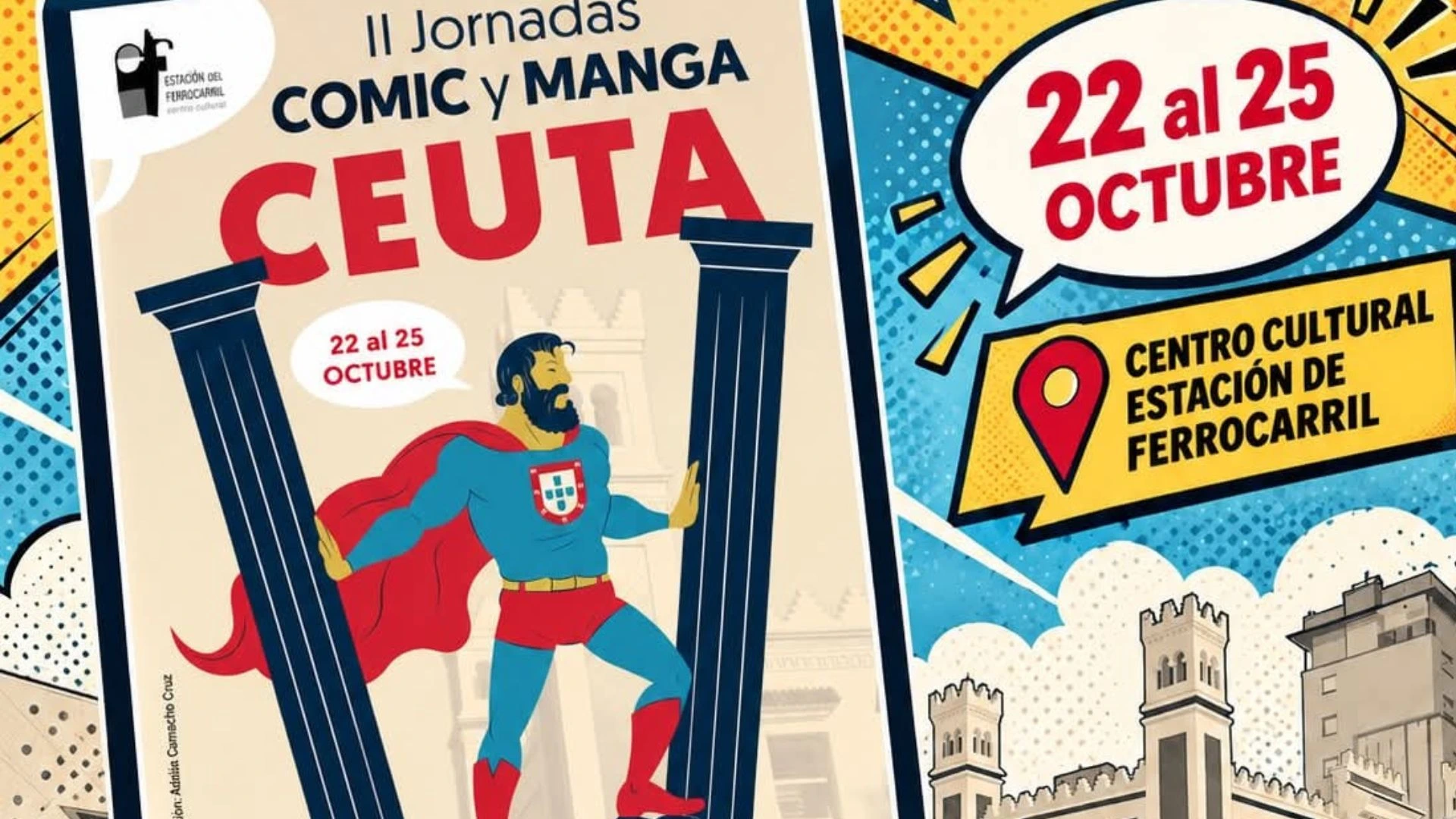 Cartel promocional de las II Jornadas de Cómic y Manga de Ceuta, del 22 al 25 de octubre en el Centro Cultural Estación de Ferrocarril.